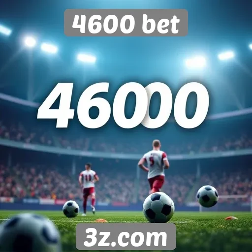 Plataforma 4600 bet destaca bônus para novos usuários