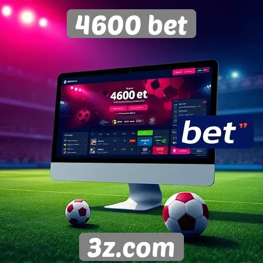 Análise das funcionalidades do site 4600 bet