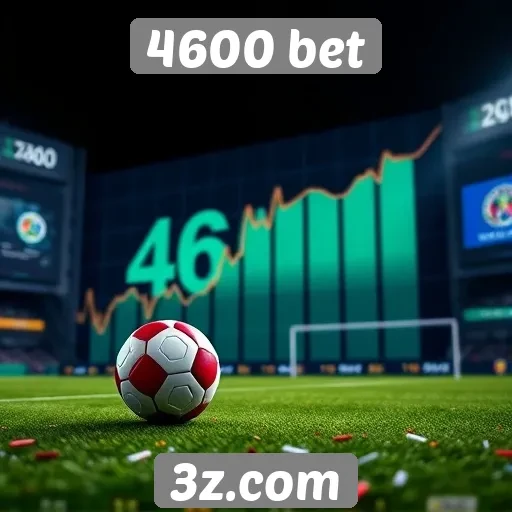 Tendências de apostas no site 4600 bet